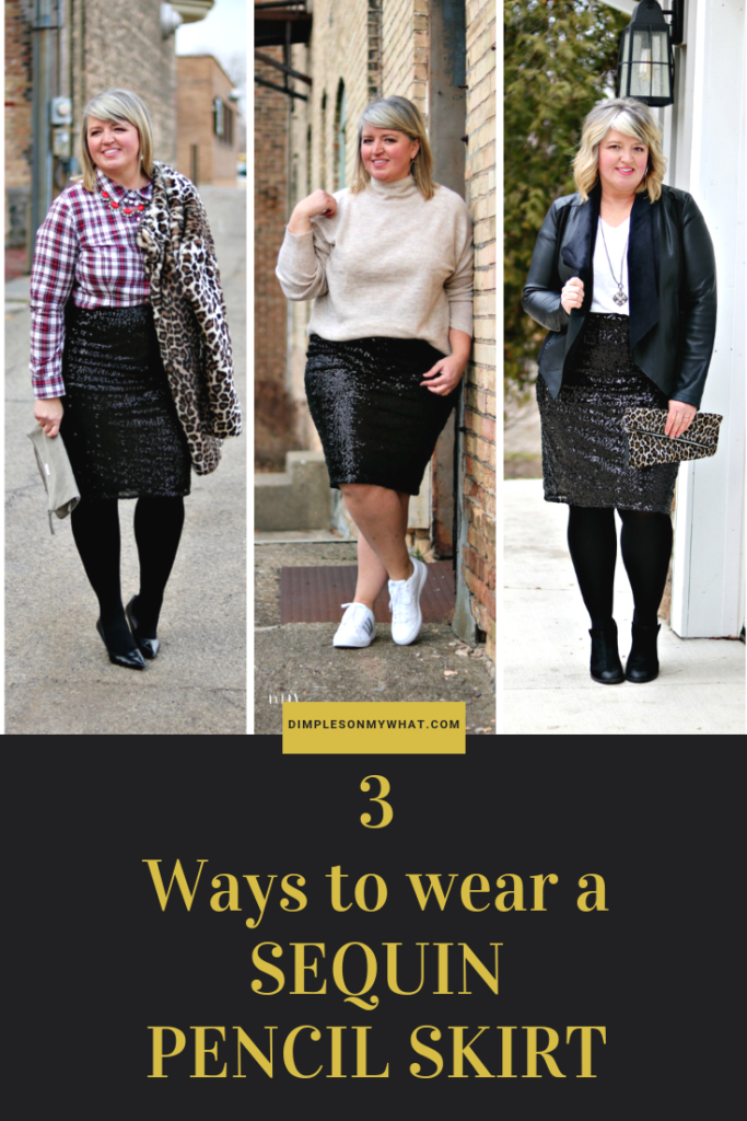 Three Ways To Style a Sequin Pencil Skirt dimplesonmywhat