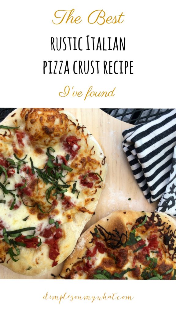 The Best Rustic Italian Pizza Crust  || Pizza on the Grill  || Homemade Pizza  ||  What's Cooking Wednesday  ||  www.dimplesonmywhat.com