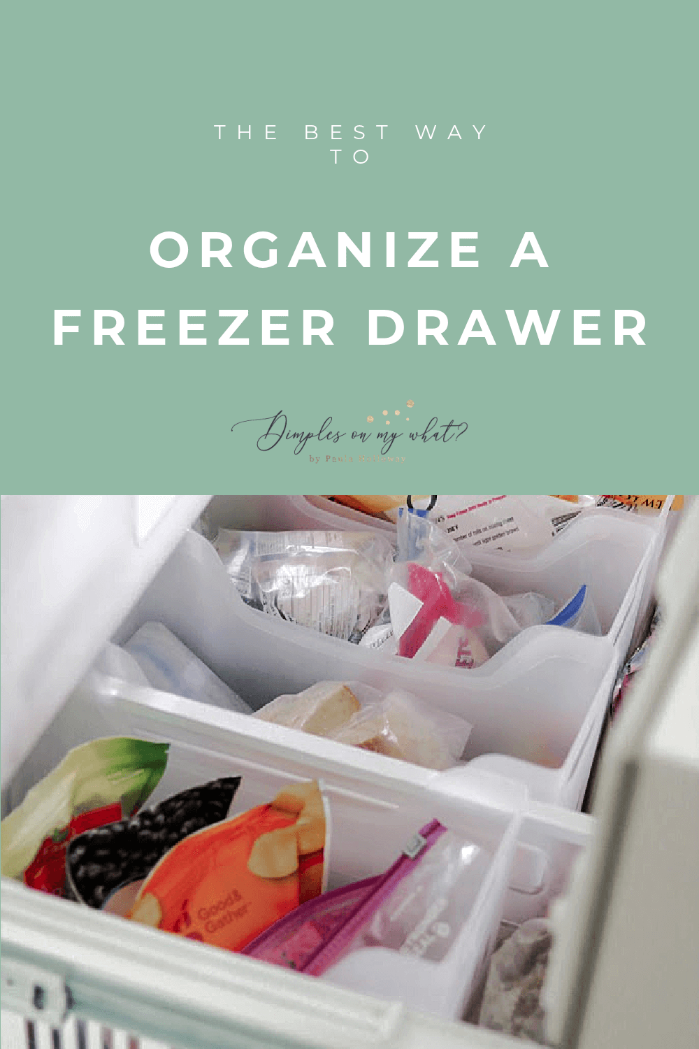 HOW TO ORGANIZE FREEZER DRAWERS - dimplesonmywhat