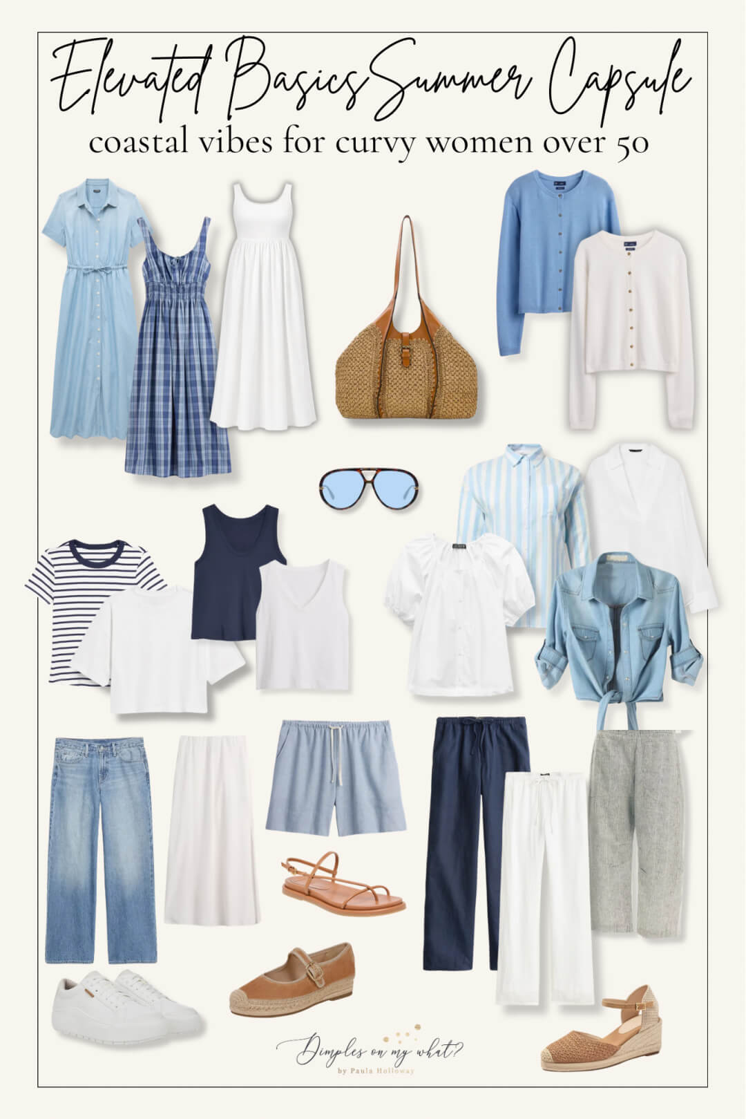 Summer capsule wardrobe for women over 50 with versatile mix-and-match pieces including white tops, chambray shirts, linen pants, light wash jeans, dresses neutral shoes, and woven handbags. Easy outfit inspiration for curvy women seeking timeless coastal style.